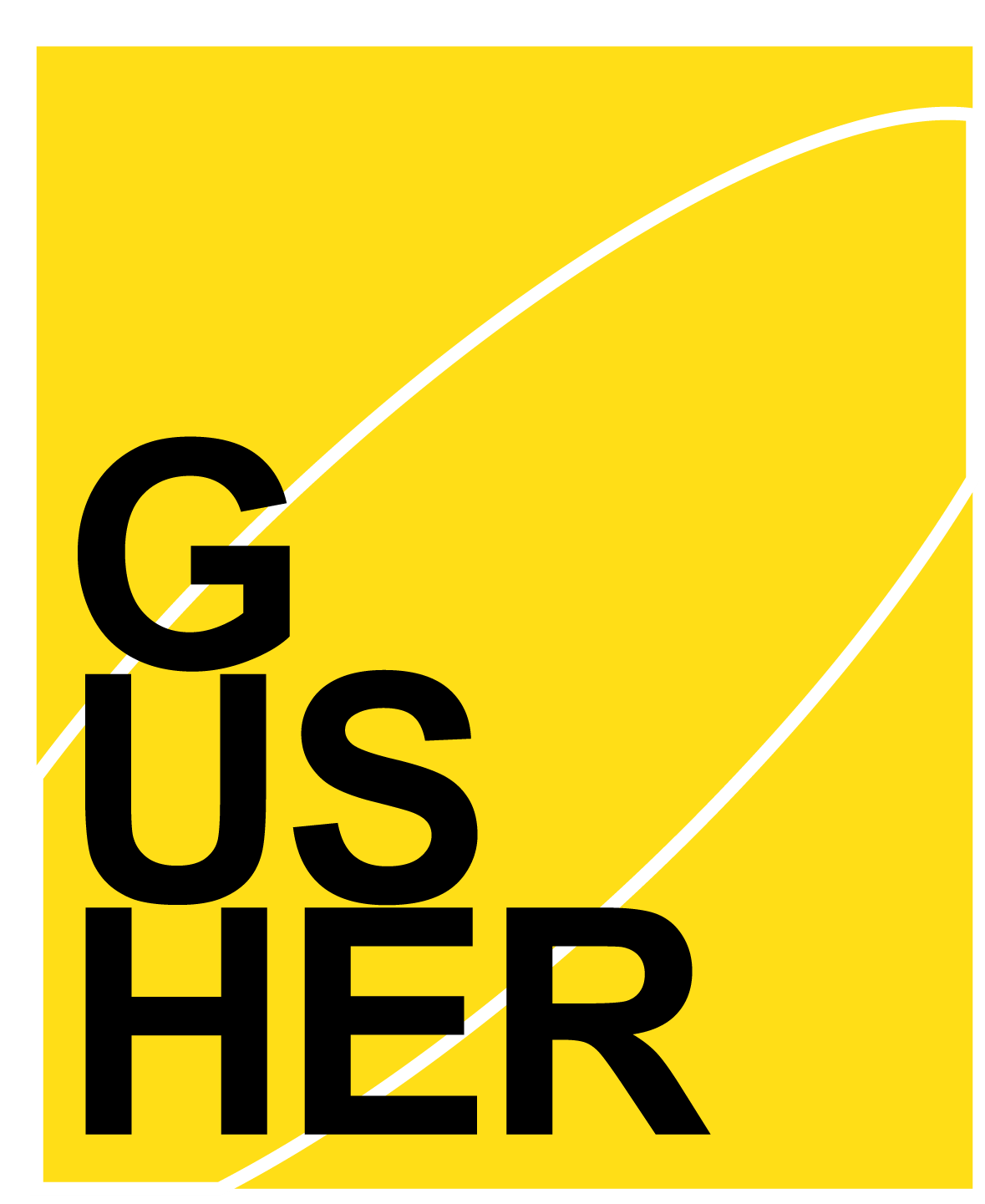 GUSHER*